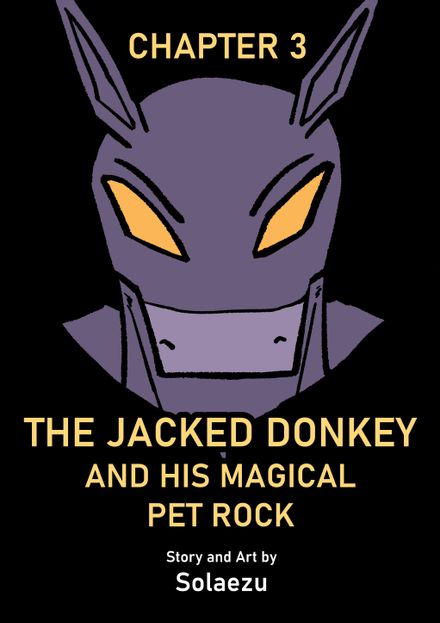 The Jacked Donkey and His Magical Pet Rock Chapter 3