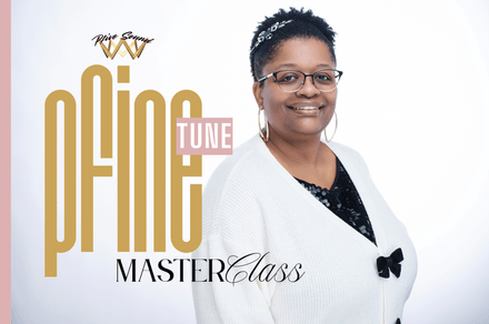 Pfine Tune Master Class