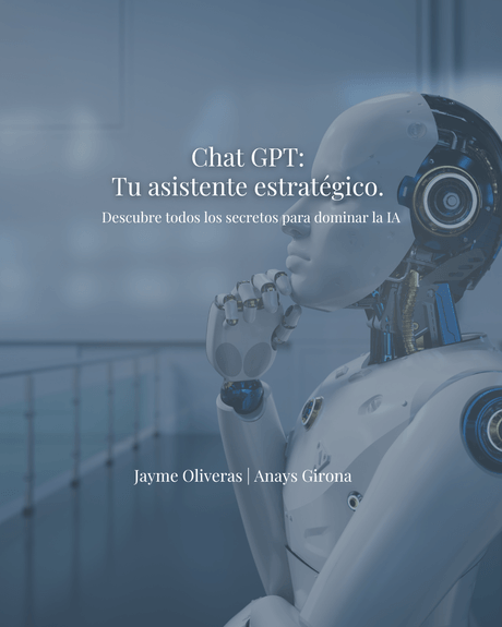 Chat GPT: Tu asistente  estratégico.