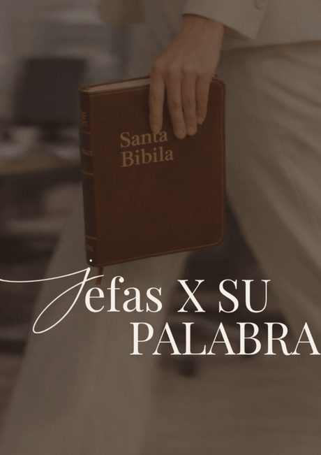 Jefas X Su Palabra
