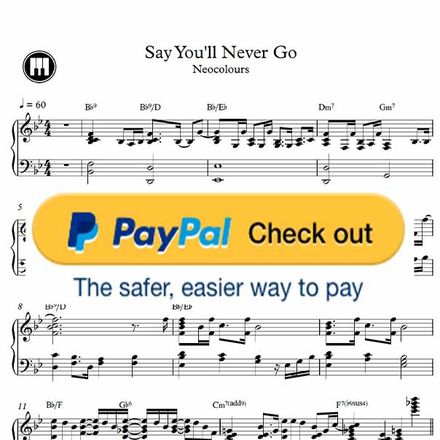 ♪ Say You&#x27;ll Never Go - Piano Sheetmusic pdf /Neocolours