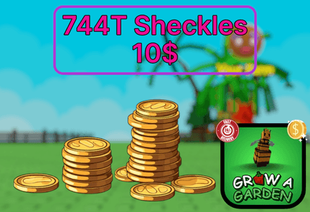  744T Sheckles [10X] 7,440Q