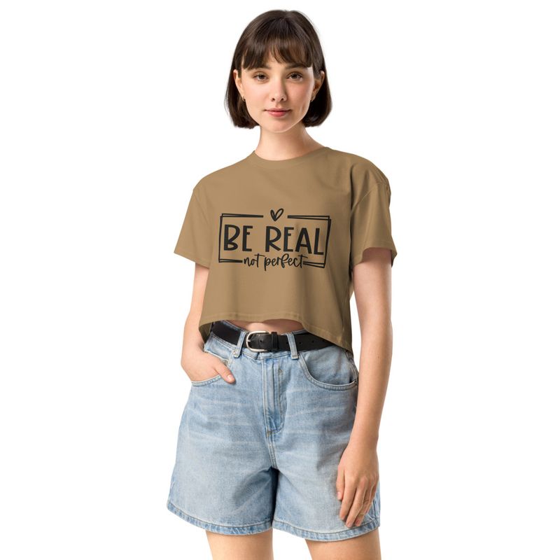 Be Real Not Perfect 