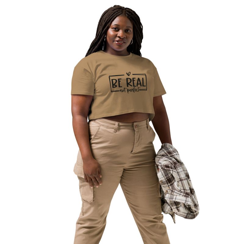 Be Real Not Perfect 