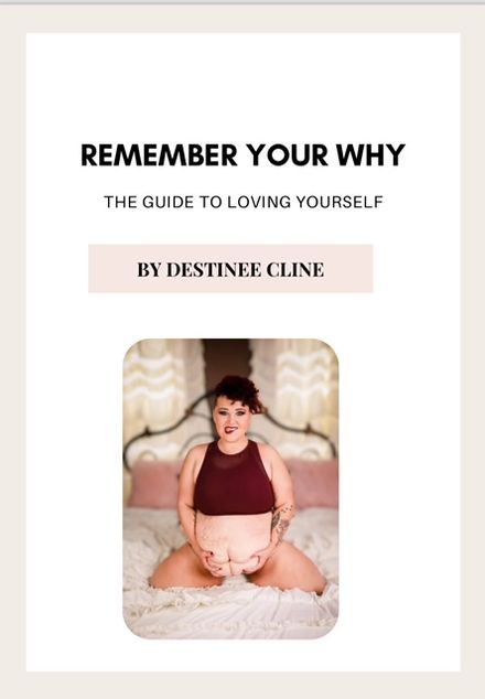 Remember Your Why- The Guide to Loving Yourself 