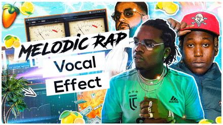 Melodic Rap Vocal Effect 🍋