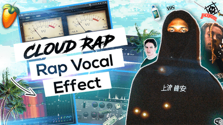 Cloud Rap Vocal Effect (V2)