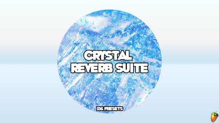 Crystal Reverb Suite ダ億ォ (Fruity Reeverb 1 &amp; 2)
