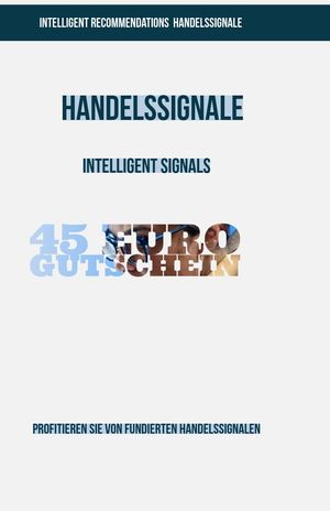Intelligent Signals: Daytrading Signale 1-3 pro Tag