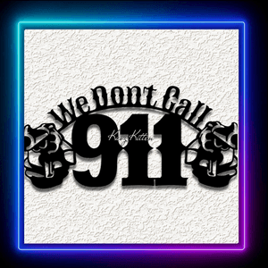 We Dont Call 911 Guns Wall Art Home Decor