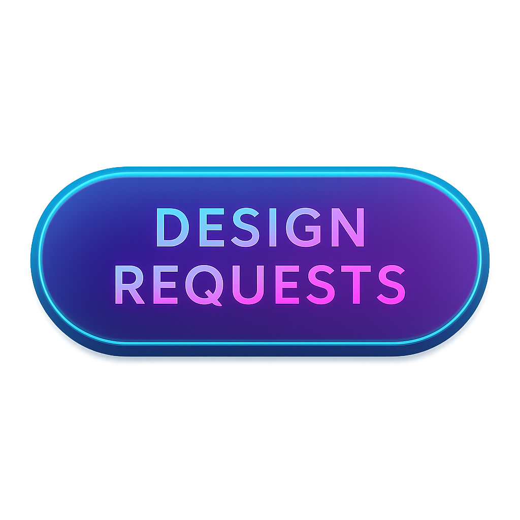 Design Requests