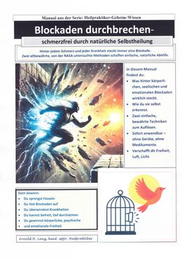 Blockaden Durchbrechen – schmerzfrei durch natürliche Selbstheilung