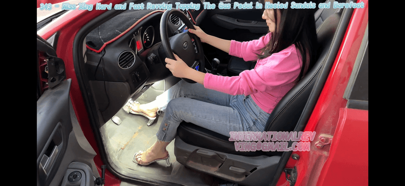 343 - Miss Xing Hard and Fast Revving Tapping The Gas Pedal in Heeled Sandals and Barefoot