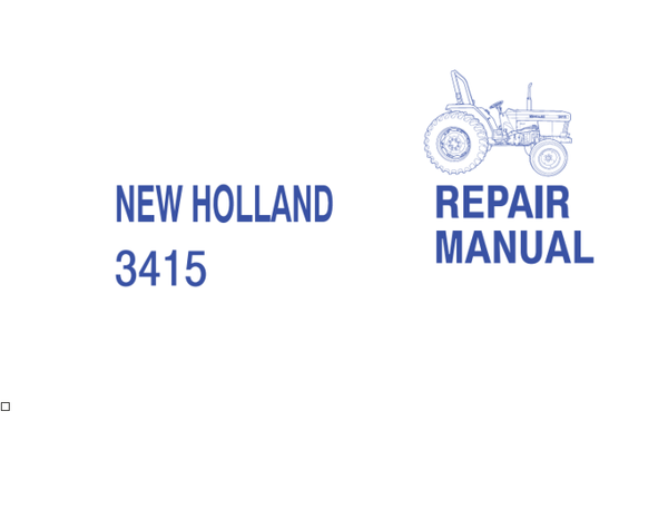 New Holland 3415 Tractor - Workshop Manual