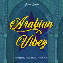 ARABIAN VIBEZ (Loops &amp; Drumkits)