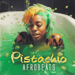 PISTACHIO Afrobeats (5 Constructions Kits)