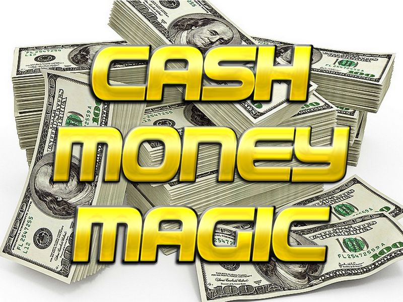 Cash Money Magic