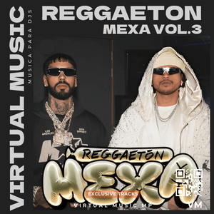 REGGAETON MEXA VOL.3
