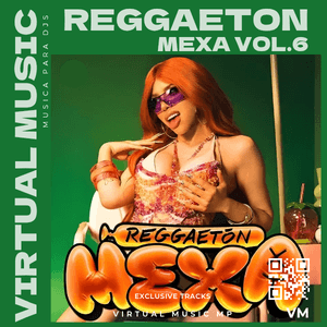 REGGAETON MEXA VOL.6 