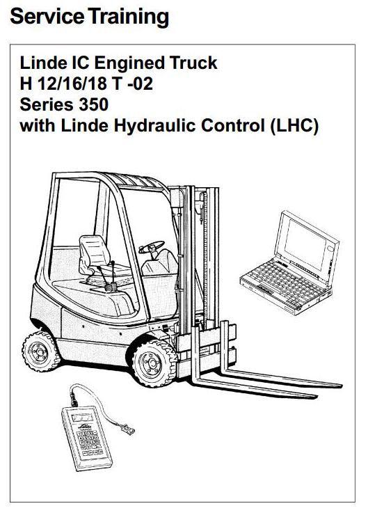 Linde H12T, H16T, H18T LPG Forklift Truck 350-02 Series Service Training Workshop Manual
