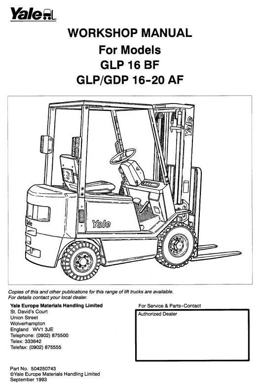 Yale GLP16AF, GLP20AF, GDP16AF, GDP20AF, GLP16BF Diesel/LPG Forklift Truck A810 Serie Service Manual