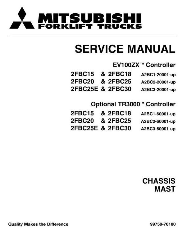 Mitsubishi Electric Forklift Truck 2FBC15, 2FBC18, 2FBC20, 2FBC25(E), 2FBC30 Workshop Service Manual