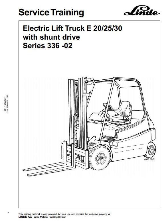 Linde E20, E25, E30 Electric Forklift Truck 336-02 Series Workshop Service Training Manual