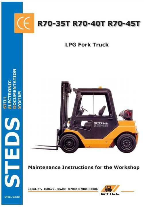 Still R70-35T, R70-40T, R70-45T LPG Forklift Truck Series R7084, R7085, R7086 Operating Instructions