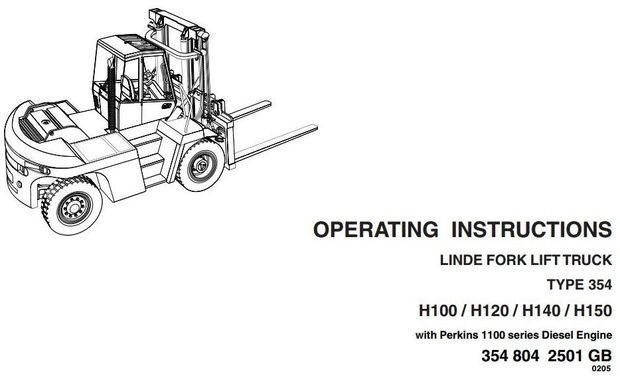 Linde H100, H120, H136, H140, H150, H160 Forklift Truck H354 Series Operating Instructions, Manual