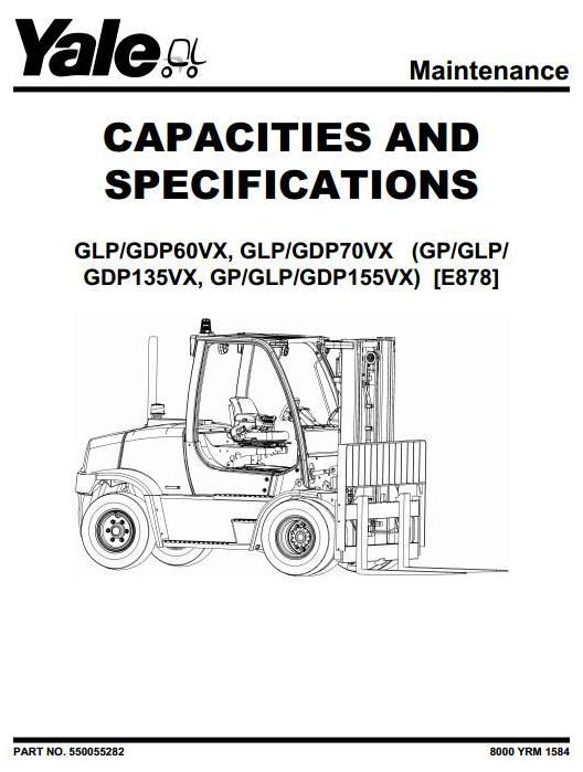 Yale GDP60VX, GDP70VX, GLP60VX, GLP70VX Diesel/LPG Forklift Truck E878 Series Service Manual (EU)