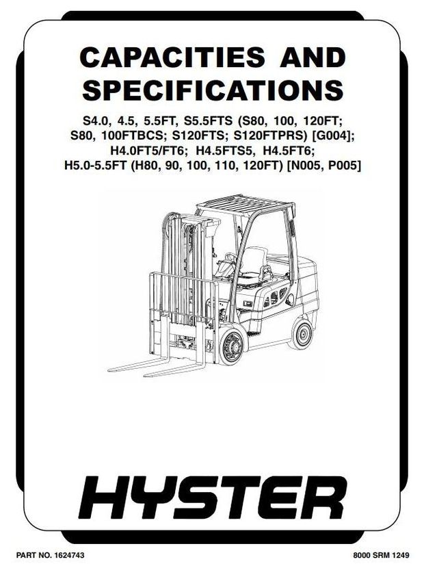 Hyster S80-100-120FT, S80-100FTBCS, S120FTS, S120FTPRS Forklift Truck G004 Ser. Service Manual (USA)