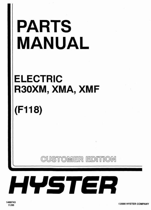Hyster R30XM, R30XMA, R30XMF Electric Reach Truck F118 Series Spare Parts Manual