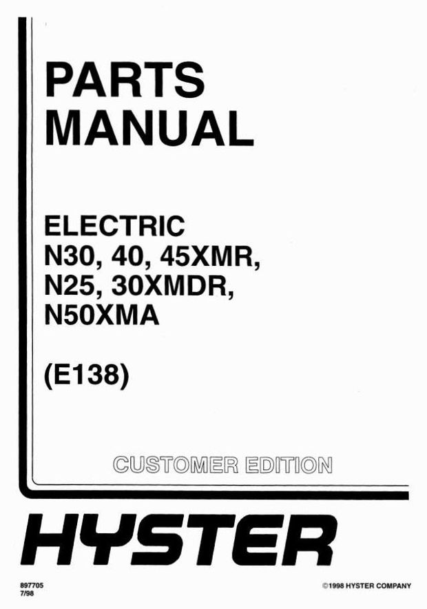 Hyster N25XMDR, N30XMDR, N30XMR, N40XMR, N45XMR, N50XMA Reach Truck E138 Series Spare Parts Manual