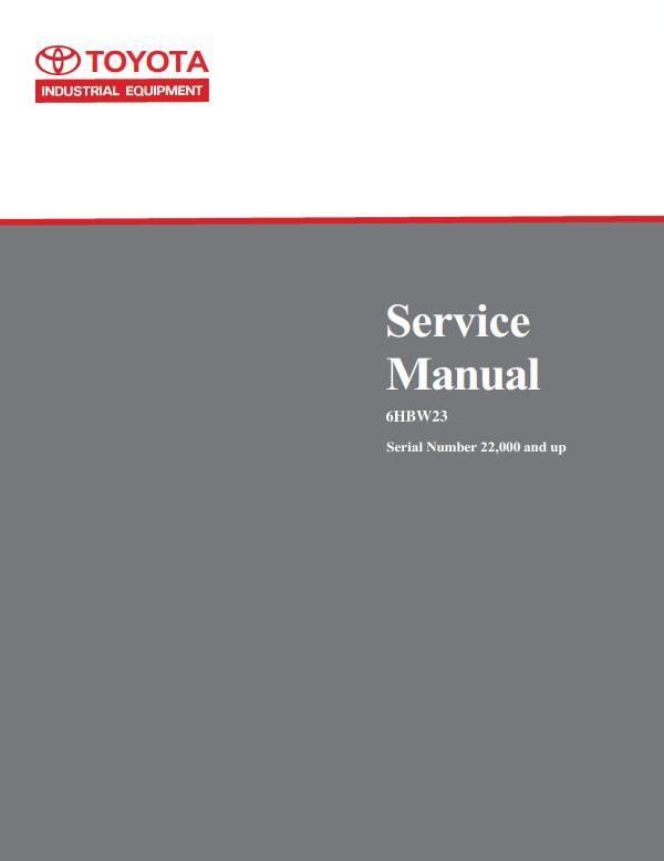 Toyota 6HBW23 Electric Pallet Truck (SN. 22000 and up) Workshop Service Manual (CL340-2)