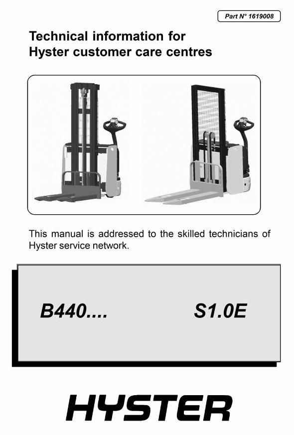 Hyster S1.0E Electric Pedestrian Stacker B440 Series Workshop Service Manual