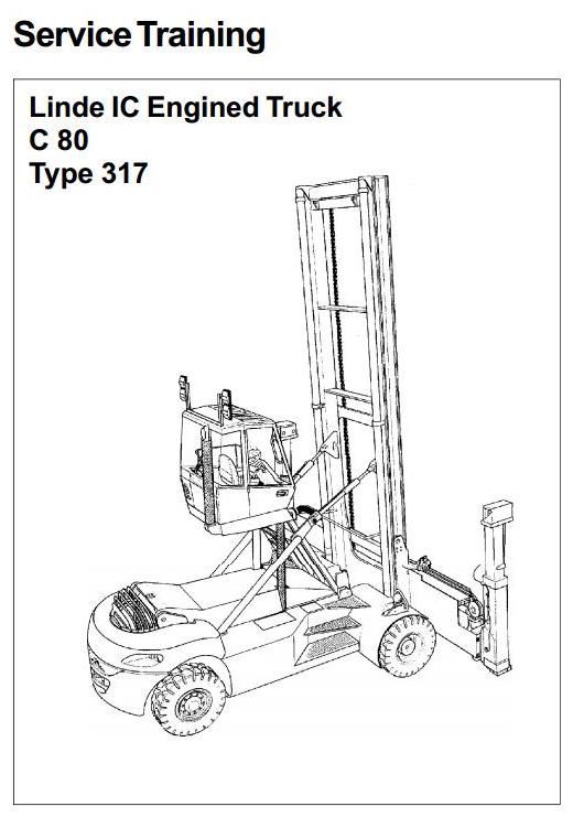Linde C80/3, C80/4, C80/5, C80/6 Container Handler 317 Series Service Training (Workshop) Manual