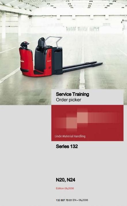 Linde N20, N24 Order Picker 132 Series Service Training (Workshop) Manual