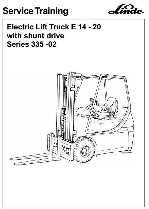 Linde E14, E16(,C,P), E18C, E18P, E20P Electric Forklift Truck 335-02 Series Workshop Service Manual