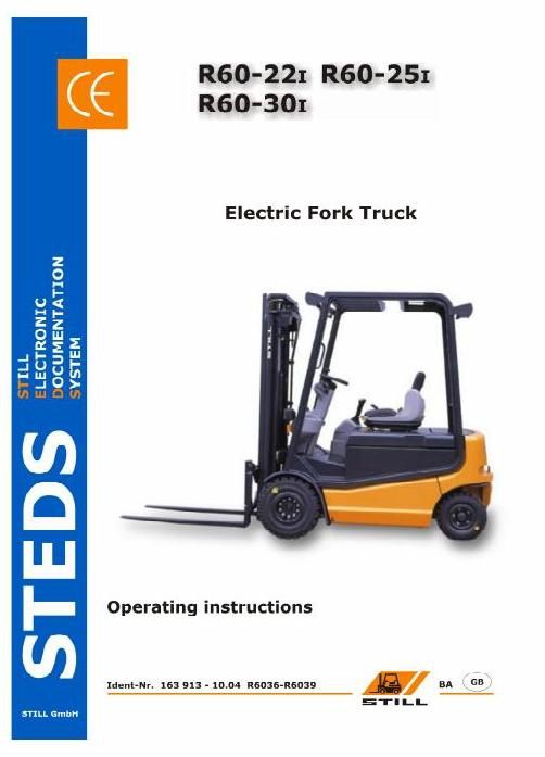 Still R60-22i, R60-25i, R60-30i Forklift Truck Series R6036, R6037, R6038, R6039 Operating Manual