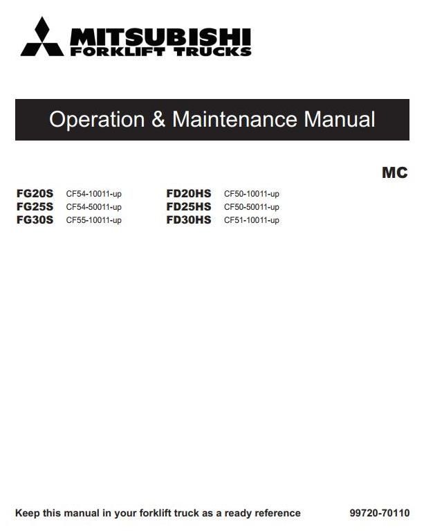 Mitsubishi FD20HS, FD25HS, FD30HS, FG20S, FD25S, FG30S Forklift Truck Operating, Maintenance Manual