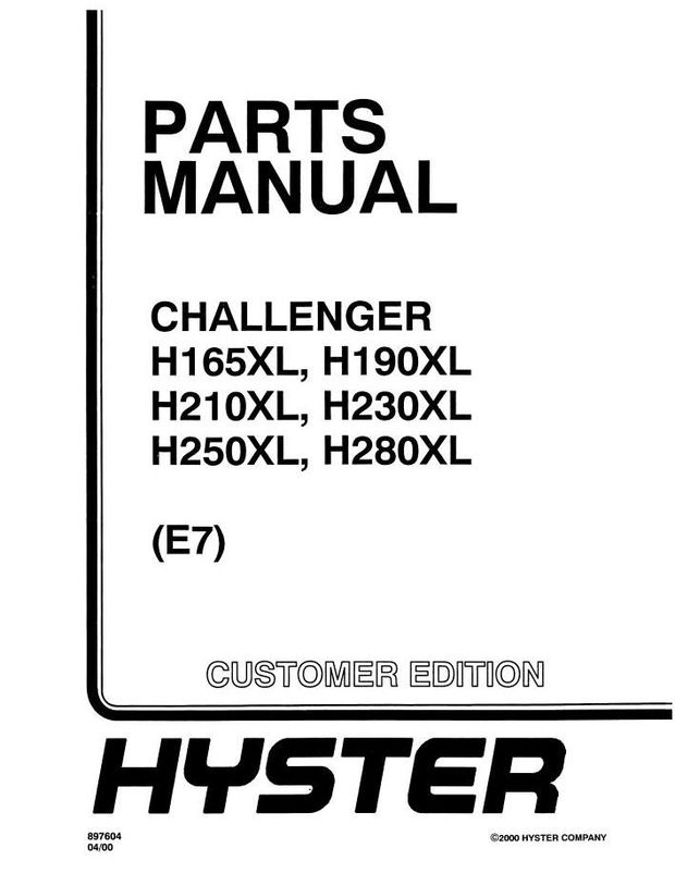 Hyster H165XL, H190XL, H210XL, H230XL, H250XL, H280XL USA Forklift Truck E007 Series Parts Manual