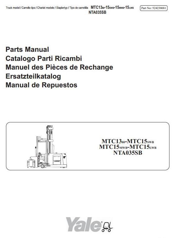 Yale MTC13-80, MTC15SWB, MTC15MWB, MTC15LWB, NTA035SB Narrow Aisle Stacker B869 Series Parts Manual