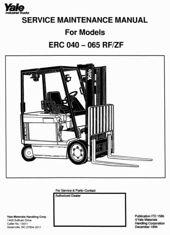 Yale ERC040RF/ZF, ERC050RF/ZF, ERC060RF/ZF, ERC065RF/ZF Forklift Truck Service Maintenance Manual