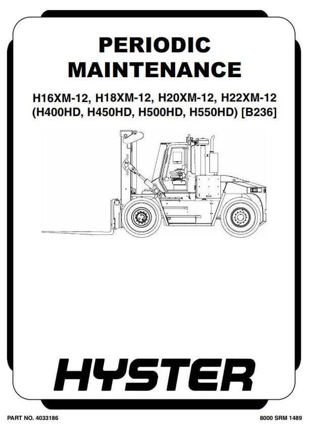 Hyster H16.00XM(S)-12, H18.00XM(S)-12 Forklift Truck B236 Series Workshop Service Manual (Europe)