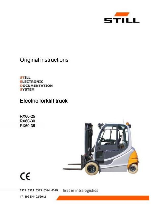 Still RX60-25, RX60-30, RX60-35 Electric Forklift Truck Ser.6321-6325 Operating Instructions, Manual
