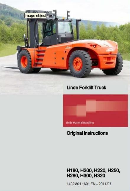 Linde H180, H200, H220, H250, H280, H300, H320 Forklift Truck 1402 Series Operating Instructions