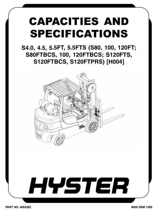 Hyster S80-100-120FT, S80-100FTBCS, S120FTS, S120FTPRS Forklift Truck H004 Ser. Service Manual (USA)