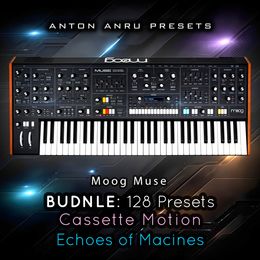 Moog Muse BUNDLE - Echoes of Machines, Cassette Motion (128 Presets by Anton Anru)