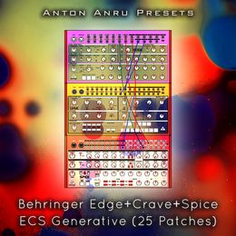 Behringer Edge+Crave+Spice - ECS Generative (25 Patches + 25 Crave Patterns)