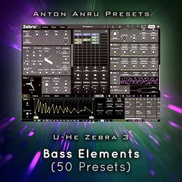 U-He Zebra 3 - Bass Elements (50 Presets by Anton Anru)